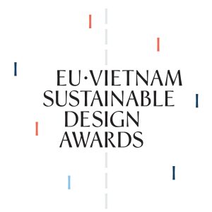 Lễ ra mắt Giải thưởng Thiết kế Bền vững EU-Việt Nam