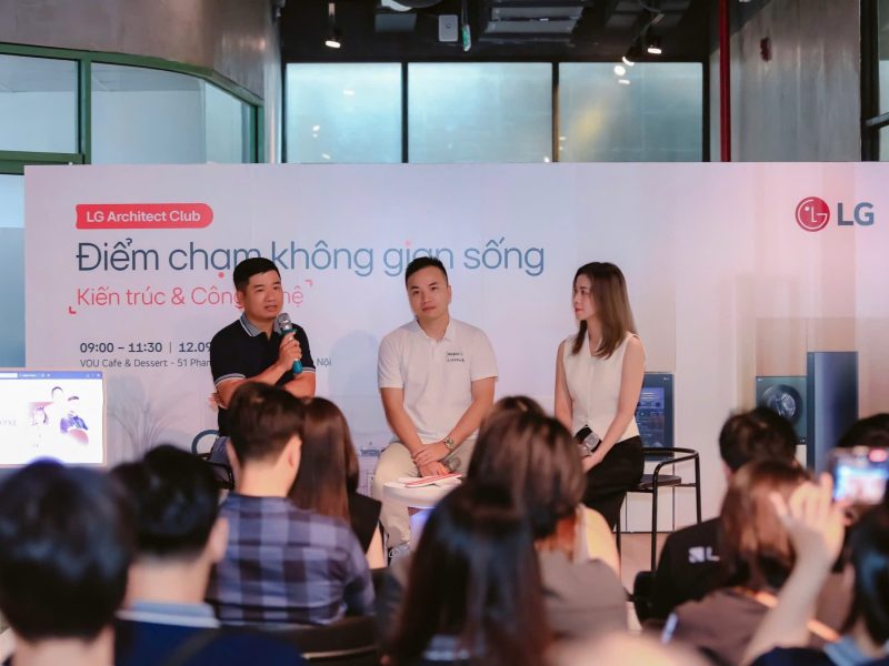 LG Architect Club – Khi công nghệ và kiến trúc cùng kiến tạo phong cách sống hiện đại